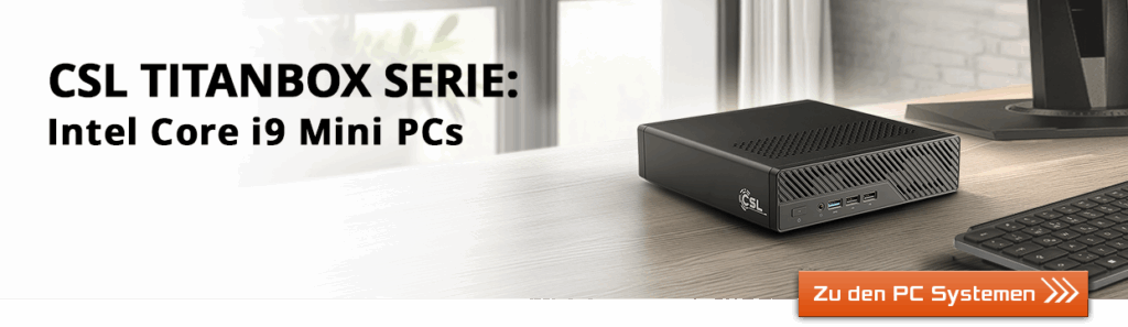CSL Titanbox Serie: Starke Intel Core i9 Mini PCs bei www.csl-computer.com