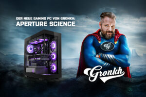 Gronkh PC Aperture Science: Ein Gaming-PC der Superlative für Deutschlands Streamer-Legende