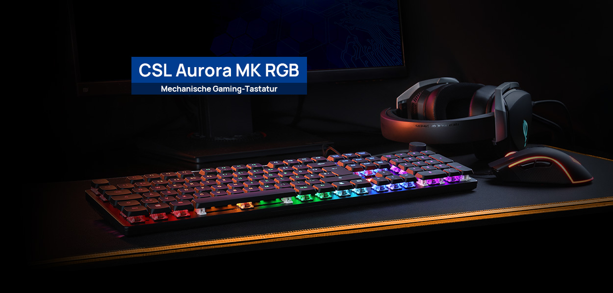 CSL AURORA - mechanische Gaming Tastatur